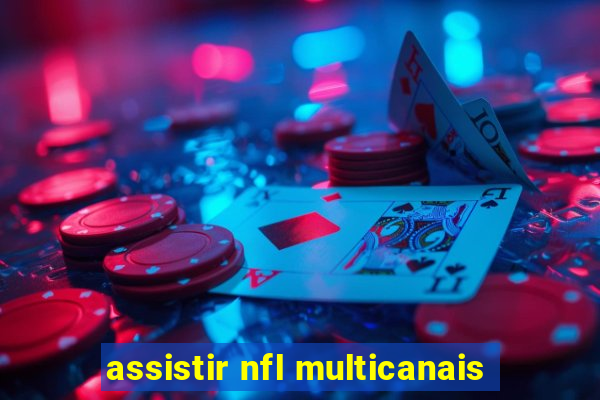 assistir nfl multicanais