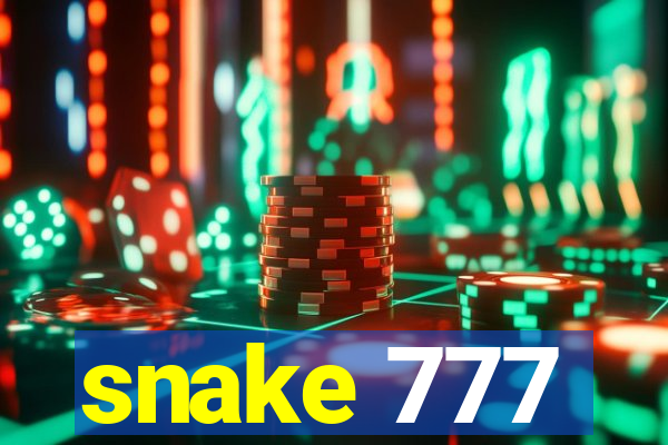 snake 777