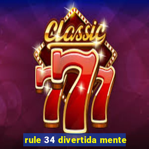 rule 34 divertida mente