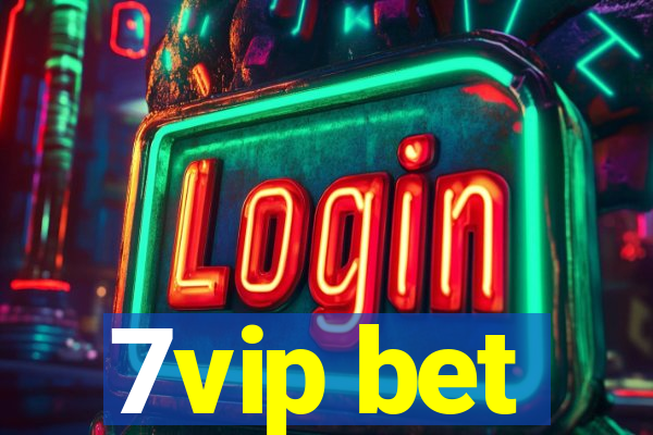 7vip bet