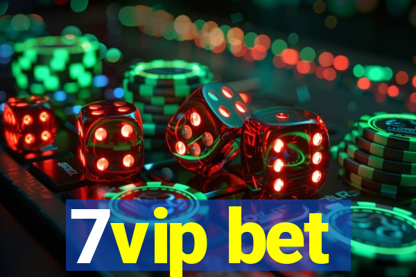 7vip bet