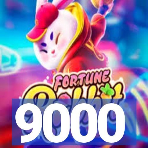 9000