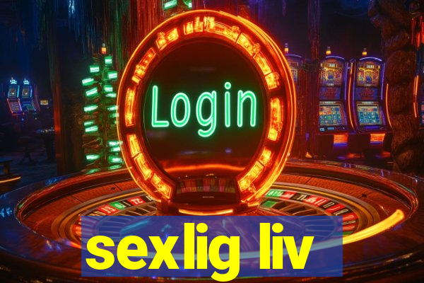 sexlig liv