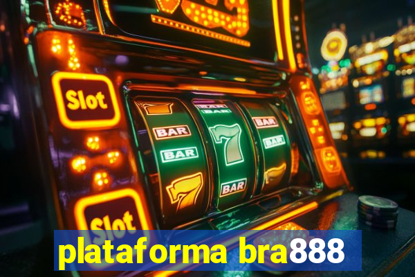 plataforma bra888