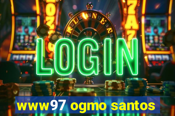 www97 ogmo santos