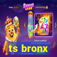 ts bronx