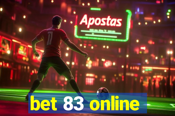 bet 83 online