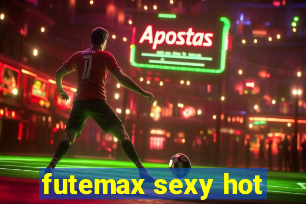 futemax sexy hot