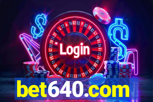 bet640.com