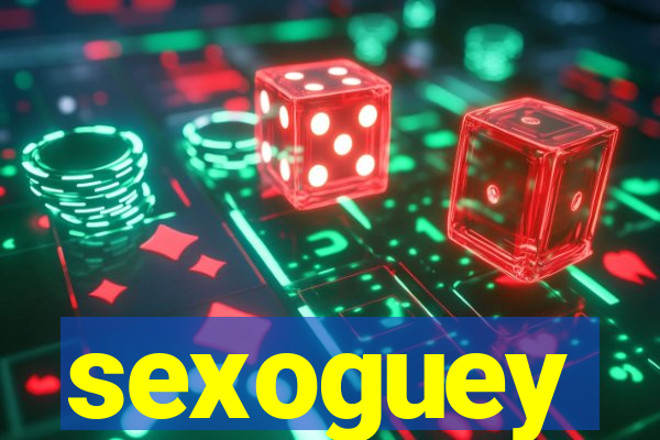 sexoguey