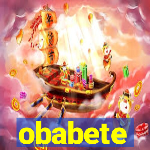 obabete