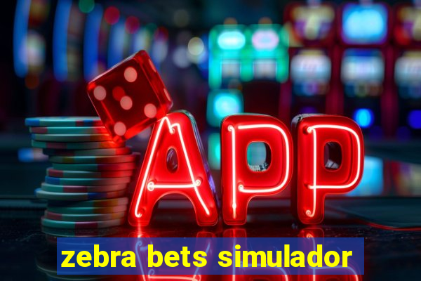 zebra bets simulador