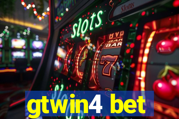 gtwin4 bet