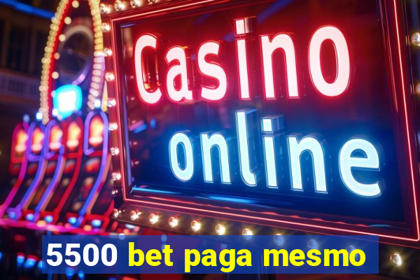 5500 bet paga mesmo