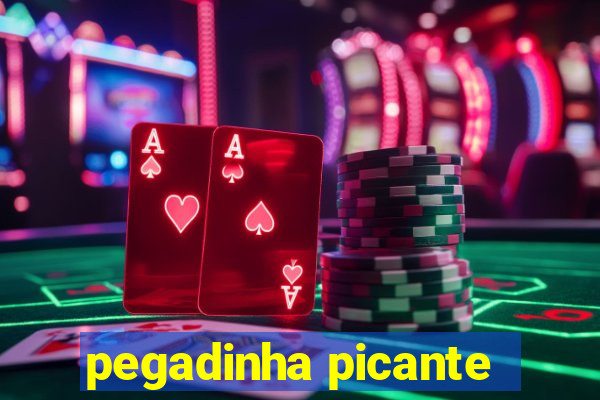 pegadinha picante