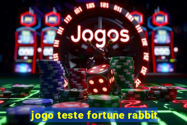 jogo teste fortune rabbit