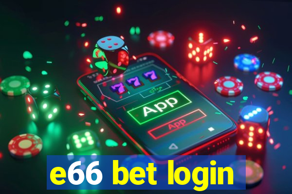 e66 bet login