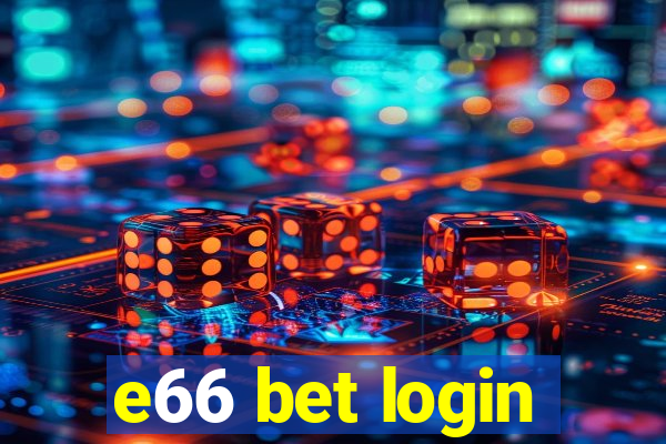 e66 bet login