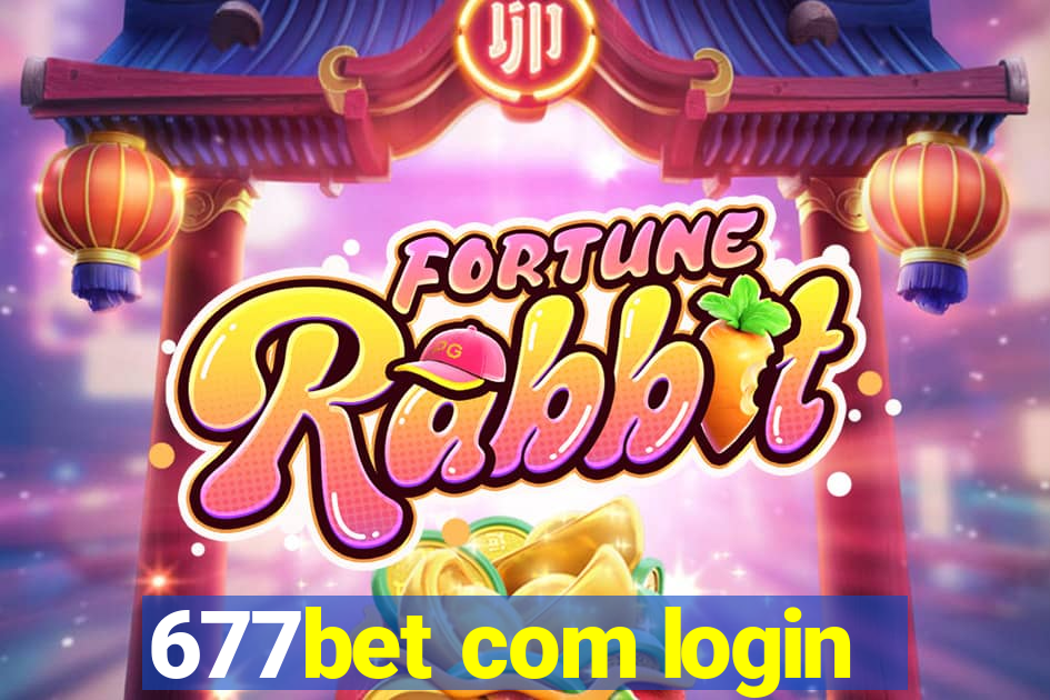 677bet com login