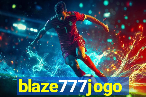 blaze777jogo