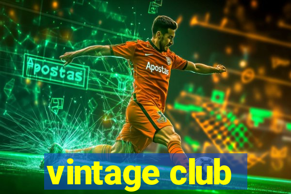 vintage club