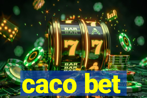 caco bet