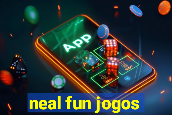 neal fun jogos