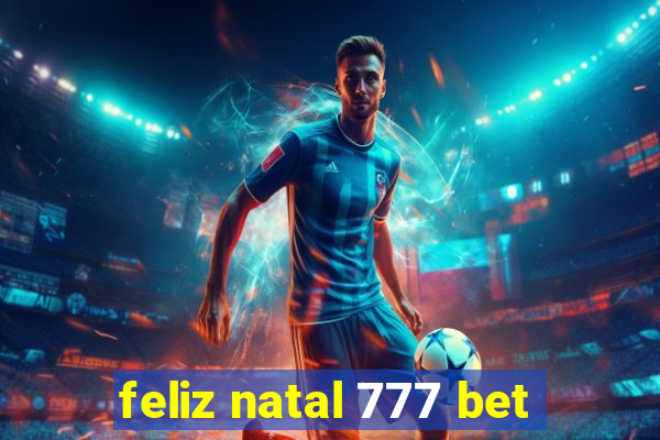 feliz natal 777 bet