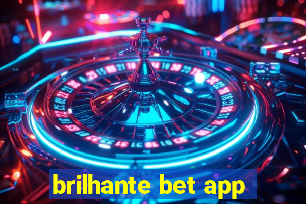 brilhante bet app