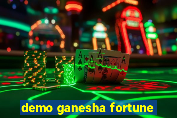 demo ganesha fortune