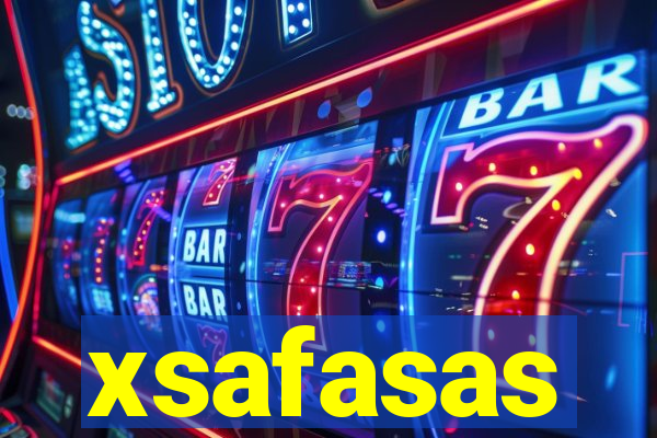 xsafasas