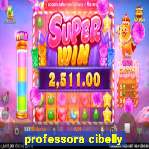 professora cibelly