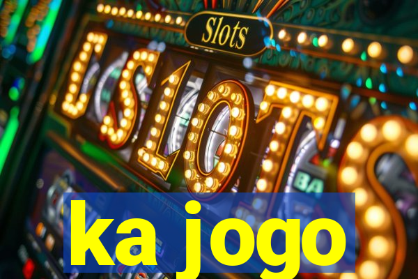 ka jogo