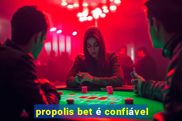 propolis bet é confiável