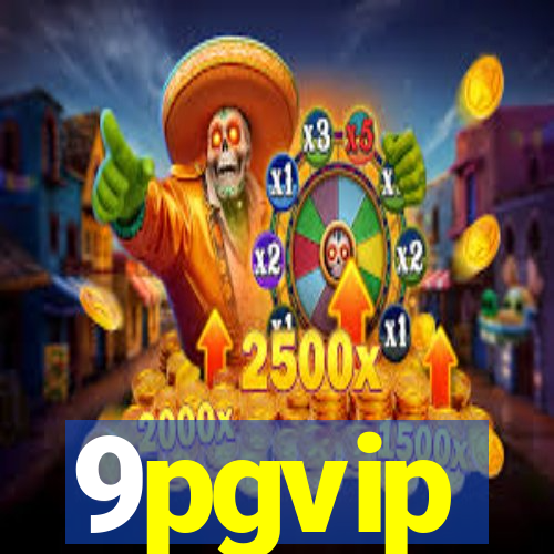 9pgvip