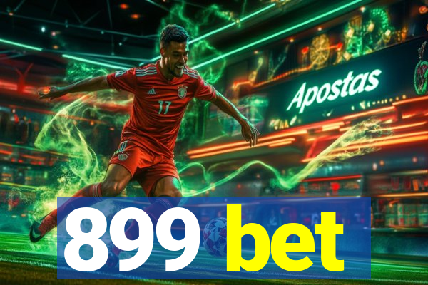 899 bet