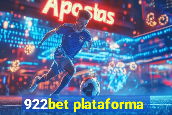 922bet plataforma