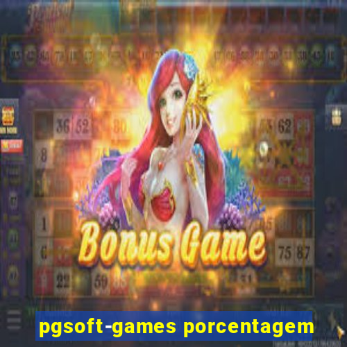 pgsoft-games porcentagem