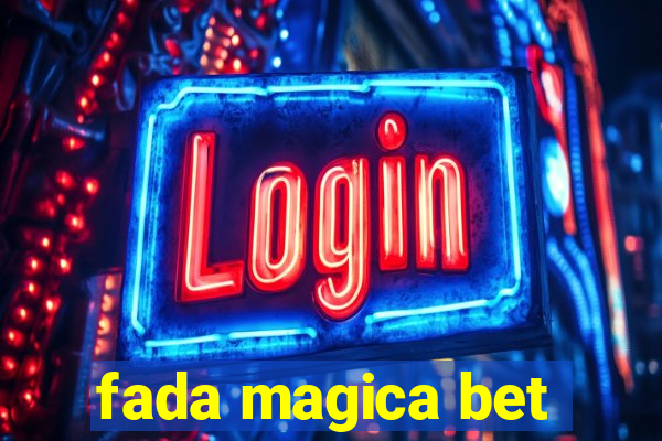 fada magica bet