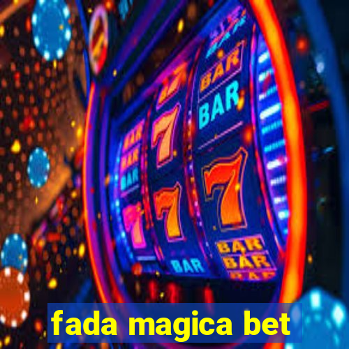 fada magica bet