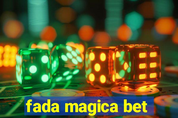 fada magica bet