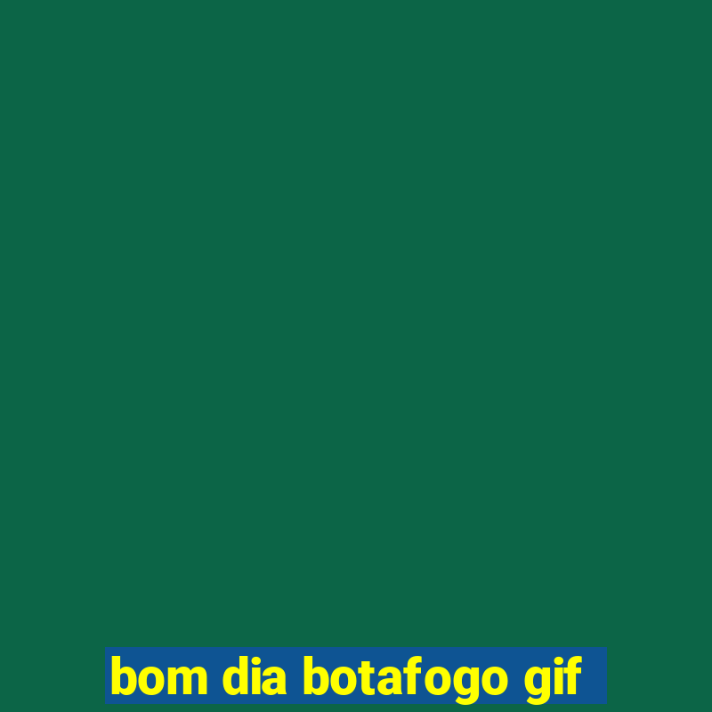 bom dia botafogo gif