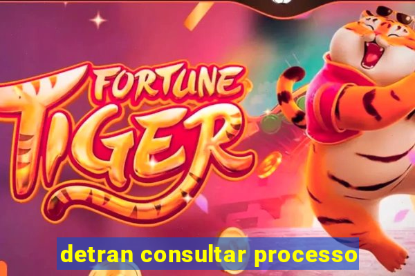 detran consultar processo