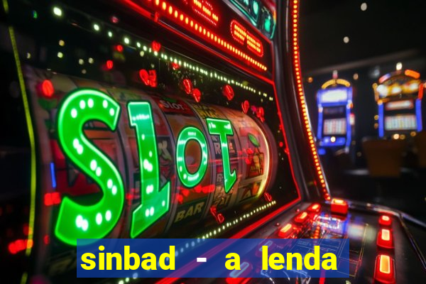 sinbad - a lenda dos sete mares superflix