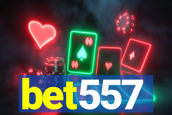 bet557