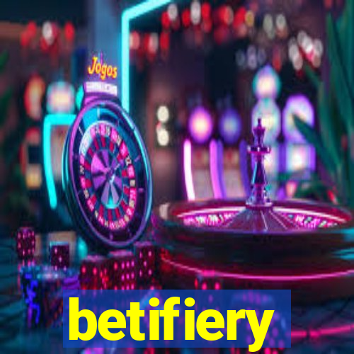 betifiery