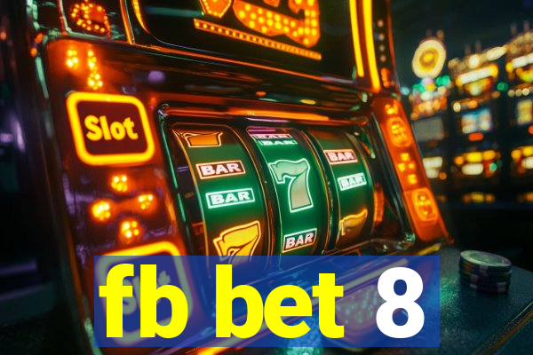 fb bet 8