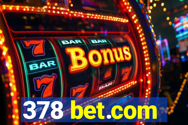 378 bet.com