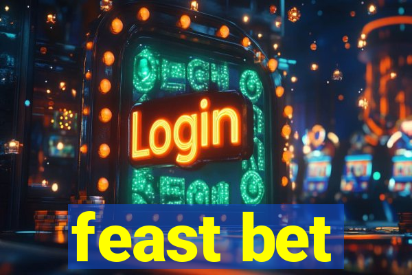 feast bet