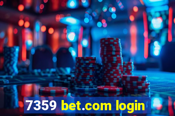 7359 bet.com login